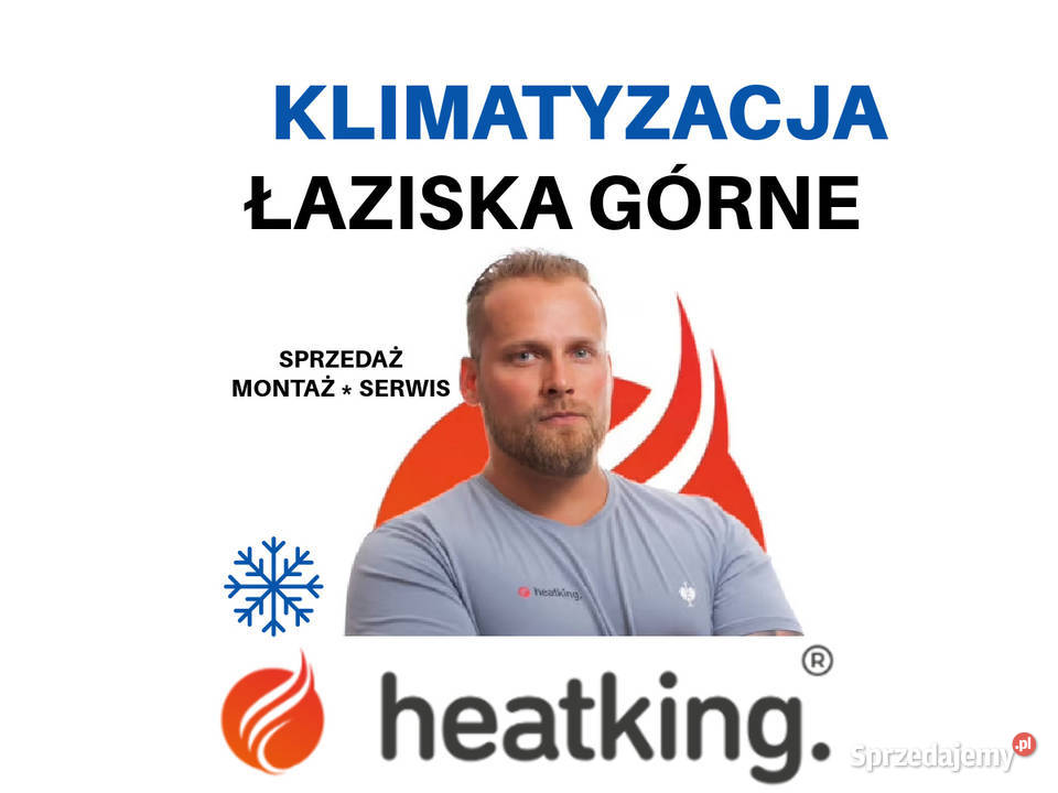 Montaż klimatyzacji Łaziska Górne Heat King Klimatyzacja