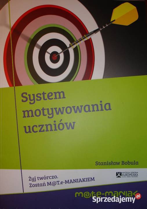 System motywowania uczniów Stanisław Bobula Rok wydania 2013 małopolskie