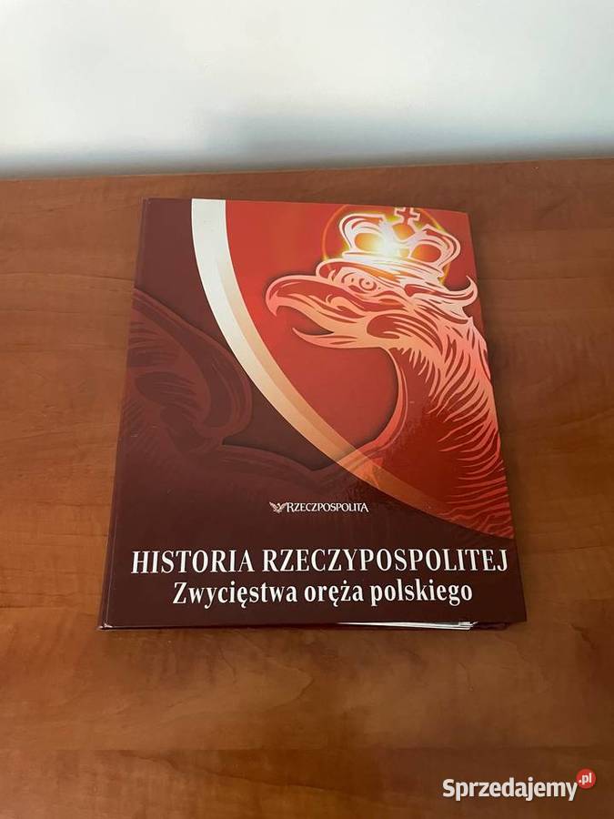 Historia Rzeczypospolitej Zwycięstwa Oręża Pilica sprzedam