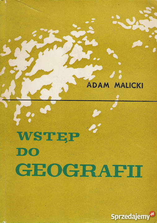 Wstęp do geografii A Malicki tradycyjny podręcznik Puławy