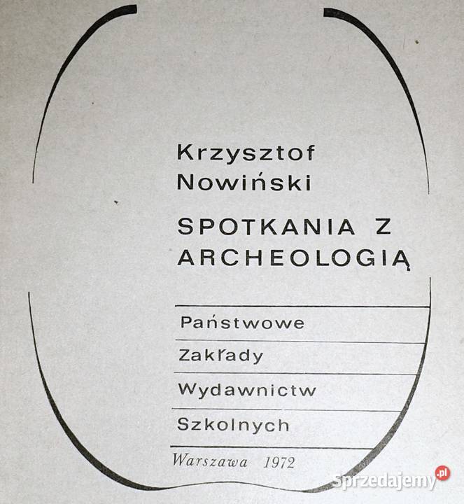 Spotkania z archeologią Krzysztof Nowiński Chełm
