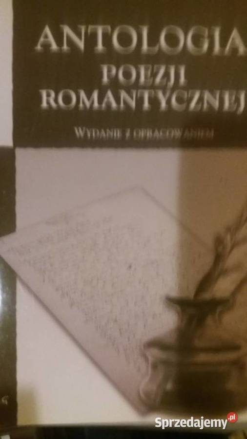 Antologia poezji romantycznej Adam Mickiewicz Warszawa