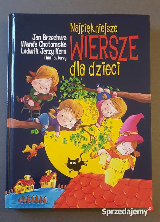 Najpiękniejsze wiersze dzieci Rok wydania 2011 Książki i Podręczniki Kraków