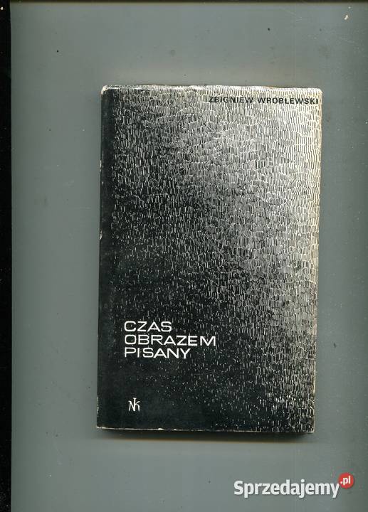 Czas obrazem pisany Zbigniew Wróblewski Szczecin