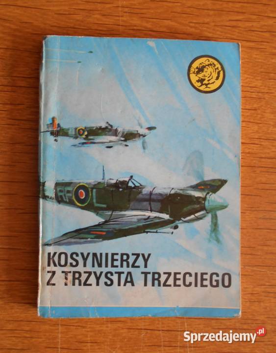 Żółty Tygrys Kosynierzy z trzysta trzeciego 1387 Rok wydania 1987 Proza i poezja Parczew sprzedam