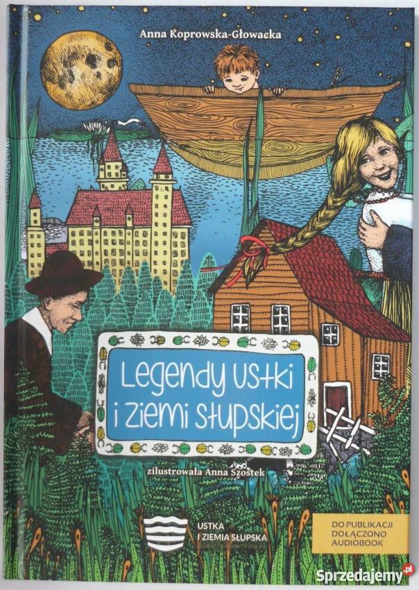 Legendy Ustki i Ziemi Słupskiej Książki dla dzieci Słupsk