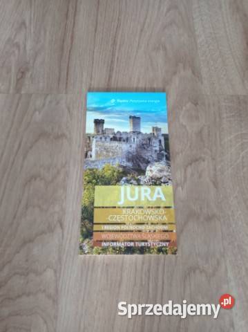 Jura Krakowsko Częstochowska i region Chorzów