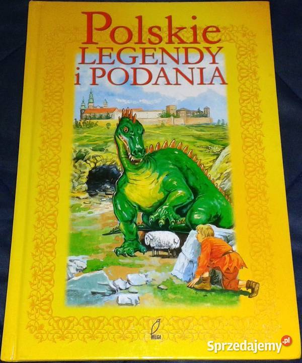 Polskie legendy i podania Marta Berowska Rok wydania 2001 Chełm