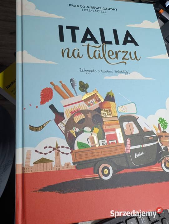 Italia na talerzu kuchnia, potrawy małopolskie Kraków sprzedam
