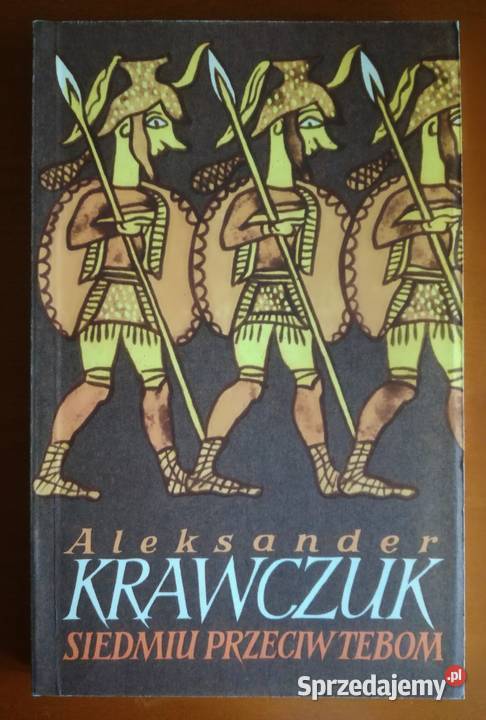 Aleksander Krawczuk Siedmiu przeciw Tebom