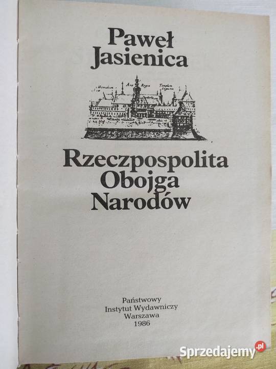 Rzeczpospolita Obojga Narodów Paweł Jasienica sprzedam