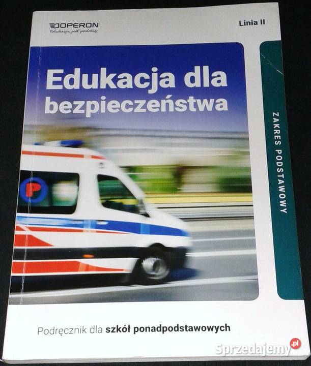 Edukacja bezpieczeństwa Zakres podstawowy B Chełm sprzedam