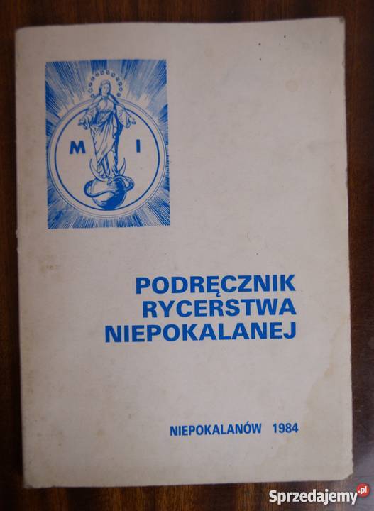 Br Innocenty M Wójcik Podręcznik Rycerstwa Parczew