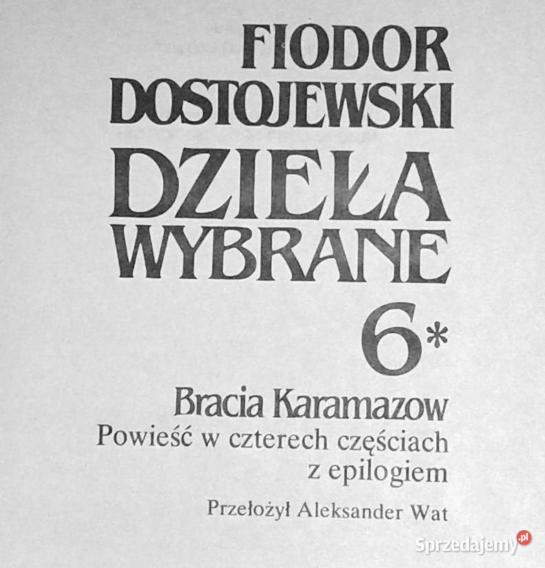 Bracia Karamazow Dzieła wybrane Dostojewski Chełm