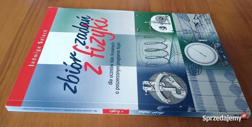 Zbiór zadań z fizyki Jadwiga Salach liceum Gdańsk