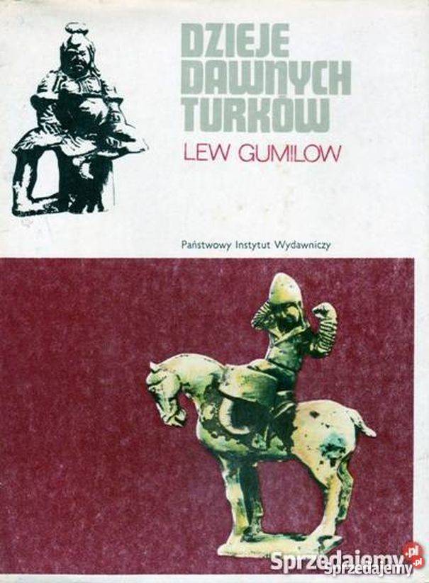 DZIEJE DAWNYCH TURKÓW GUMILOW LEW Opole
