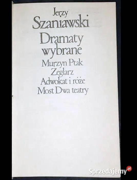 Dramaty wybrane Jerzy Szaniawski Chełm