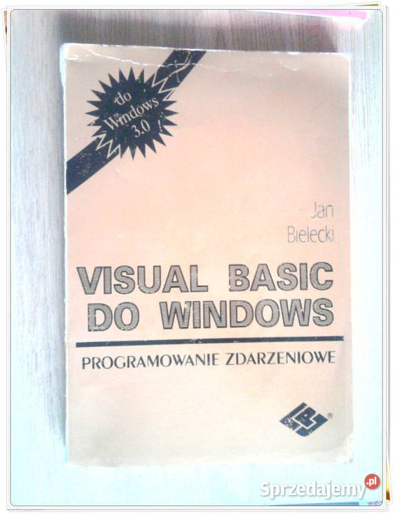 Visual Basic do Windows Programowanie zdarzeniowe J Bielecki