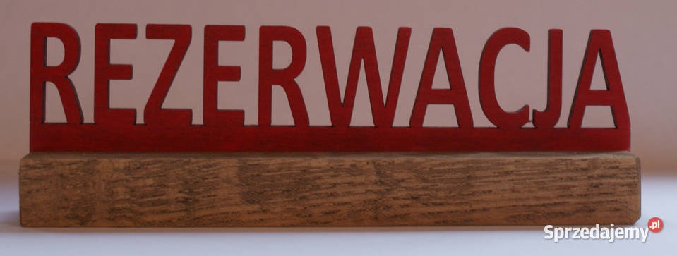 Tabliczka rezerwacja ze sklejki na pods z dębu Siedlce sprzedam