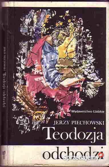 5033 TEODOZJA ODCHODZI JERZY PIECHOWSKI Czyrna