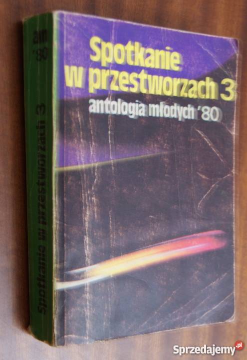 Spotkanie w przestworzach 3 antologia młodych 80 Parczew