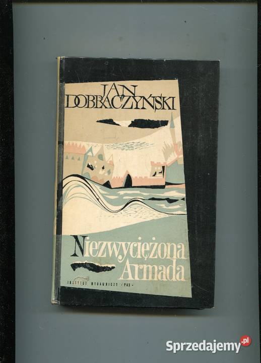 Niezwyciężona Armada Dobraczyński Szczecin sprzedam