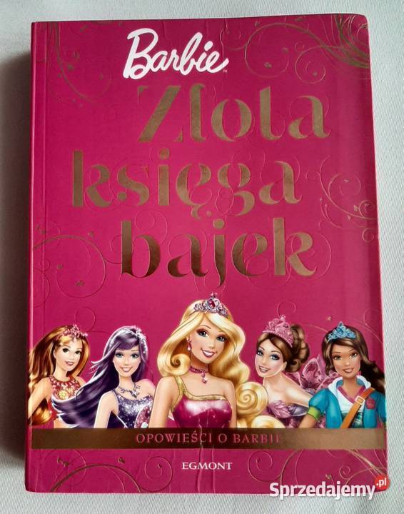 Książka dziewczynek Barbie Złota księga bajek Zabrzeg