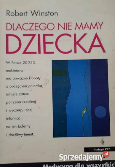 Dlaczego nie mamy dziecka Książki naukowe i popularnonaukowe Poznań