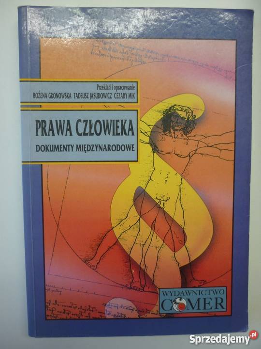 PRAWA CZŁOWIEKA DOKUMENTY MIĘDZYNARODOWE Książki naukowe i popularnonaukowe Łódź