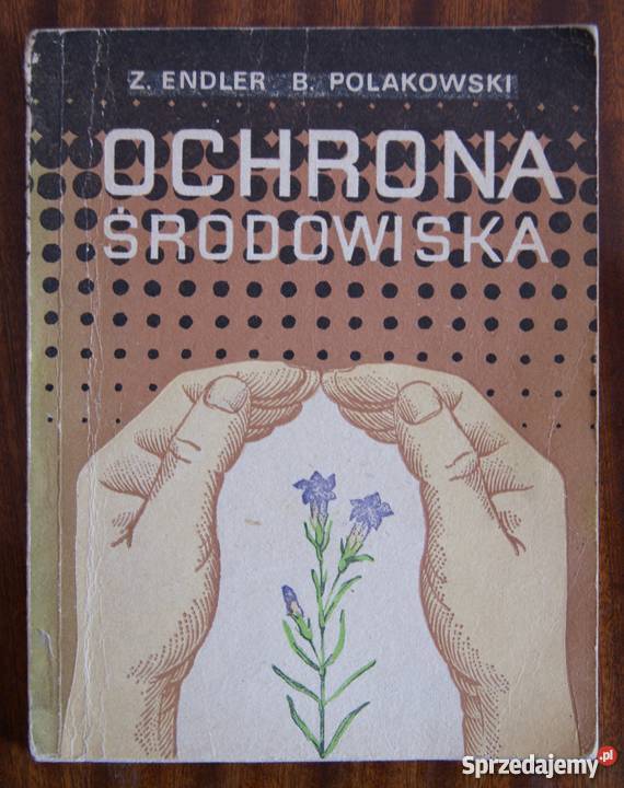 Zbigniew Endler Benon Polakowski Ochrona Parczew