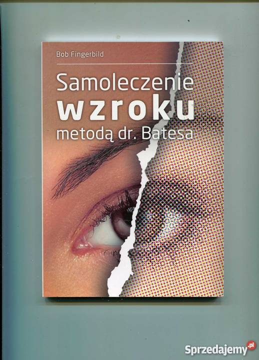 Samoleczenie wzroku metodą dr Batesa Szczecin