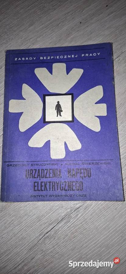 Urządzenia napędu elektrycznego Zasady Antykwariat Łęczyca
