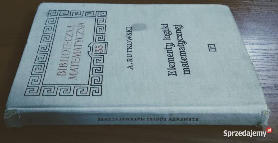 Elementy logiki matematycznej Rutkowski tradycyjny podręcznik Gdańsk