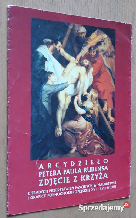 Zdjęcie z krzyża - Arcydzieło Petera Paula Rubensa