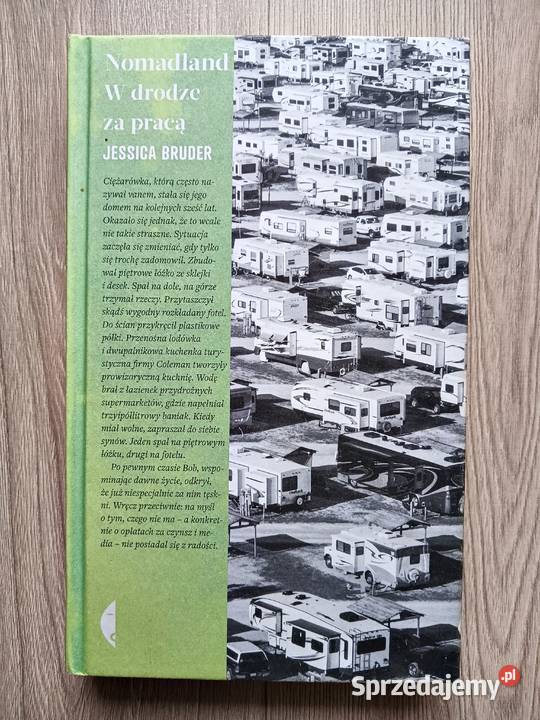 Nomadland W drodze pracą Jessica Bruder małopolskie Kraków