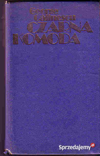 4572 KOMODA GEORGE CALINESCU Proza i poezja Książki i Podręczniki Czyrna sprzedam