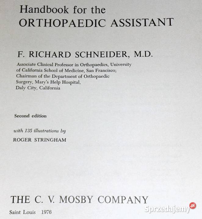 Handbook for the Orthopaedic Assistant FRichard Pozostałe Chełm