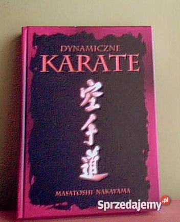 Dynamiczne Karate Masatoshi Nakayama Zawiercie sprzedam