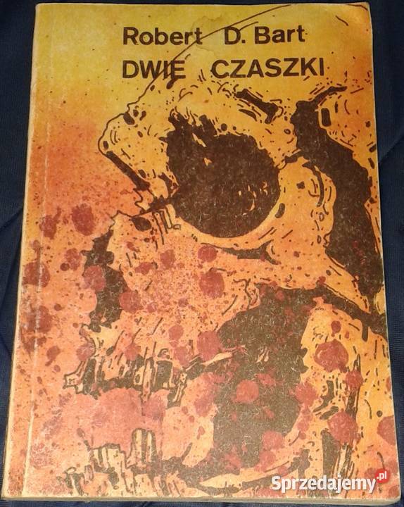 Dwie czaszki Robert D Bart lubelskie Chełm