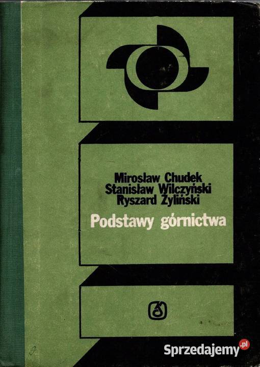 Podstawy górnictwa Mirosław Chudek Bytoń
