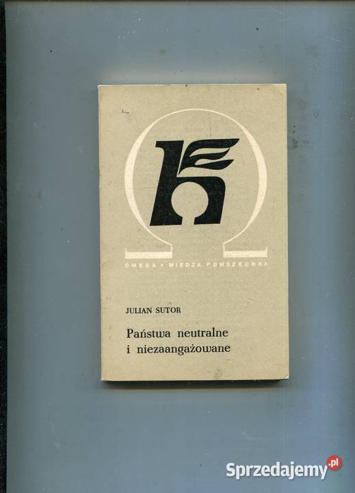 Państwa neutralne i niezaangażowane Julian Sutor