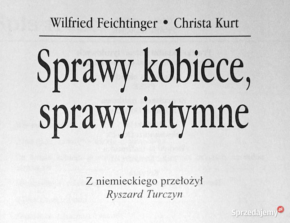 Sprawy kobiece sprawy intymne Wilfried Rok wydania 1998 Pozostałe