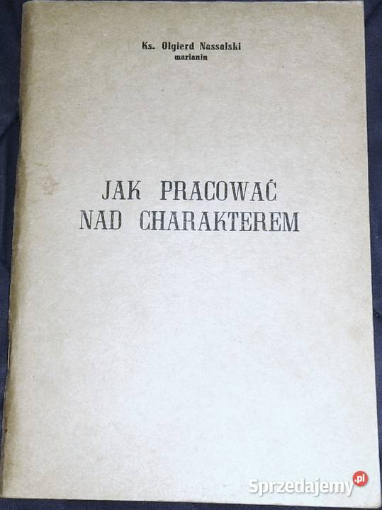 pracować charakterem ks Olgierd Nassalski lubelskie