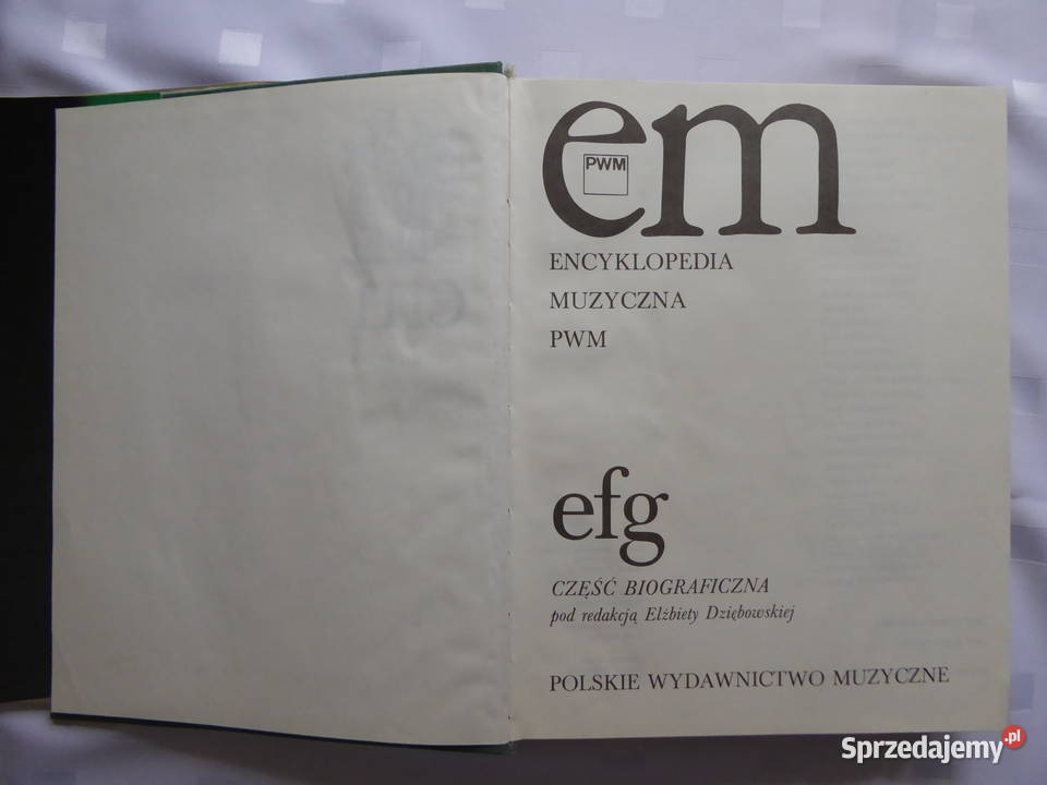 Sprzedam książkę Encyklopedia Muzyczna PWM efg śląskie Bielsko-Biała