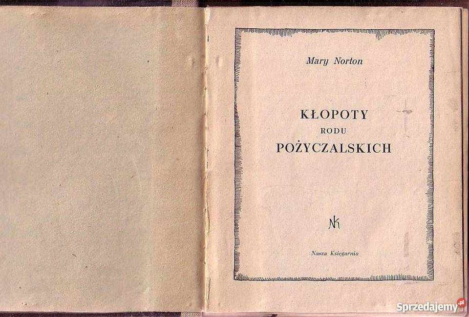 0355 KŁOPOTY RODU POŻYCZALSKICH MARY NORTON Książki dla dzieci Czyrna sprzedam