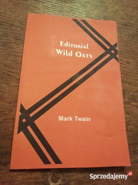 Editorial wild oats Twain angielsku Proza i poezja Warszawa
