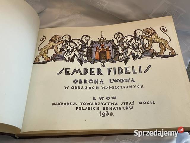 Semper Fidelis Obrona Lwowa 19181919 Album małopolskie Kraków