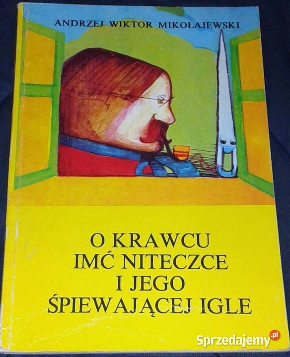 O krawcu imć niteczce i jego śpiewającej igle Chełm