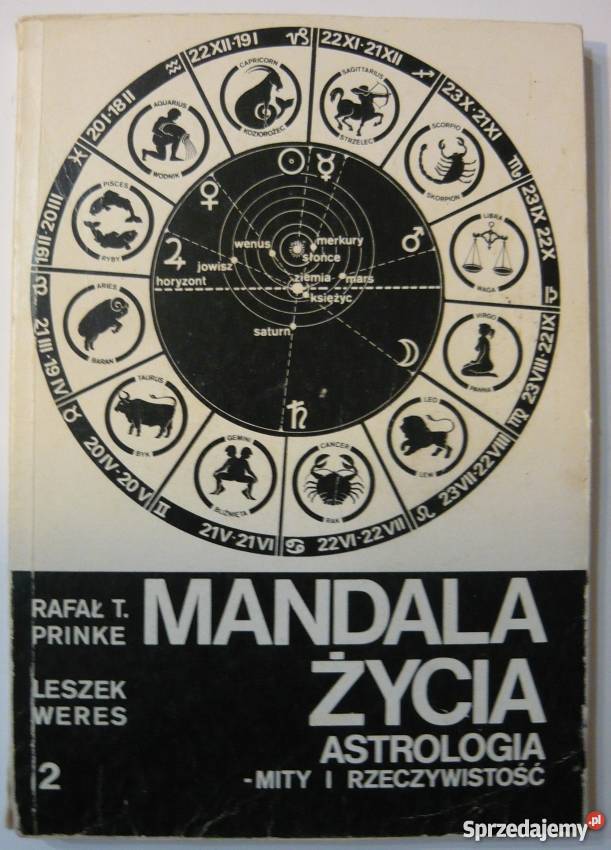 MANDALA ŻYCIA ASTROLOGIA MITY I RZECZYWISTOŚĆ Kultura i Rozrywka Bielsko-Biała