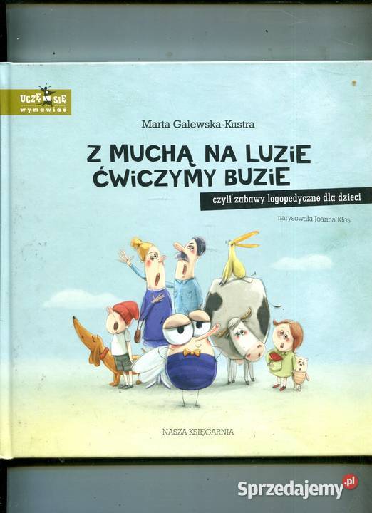 Z Muchą na luzie ćwiczymy buzie czyli zabawy zachodniopomorskie